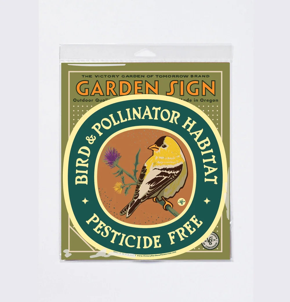 Garden Sign | Bird & Pollinator Habitat Goldfinch