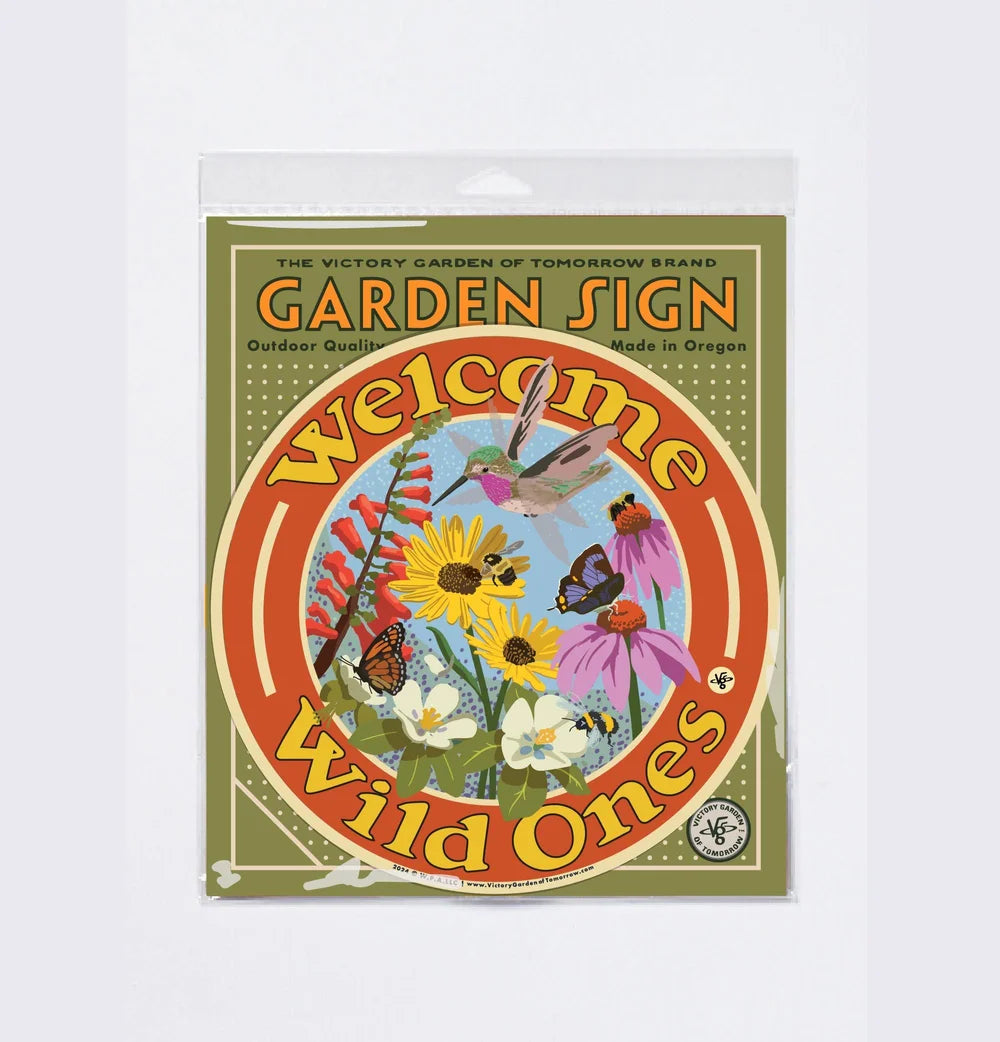 Garden Sign | Welcome Wild Ones