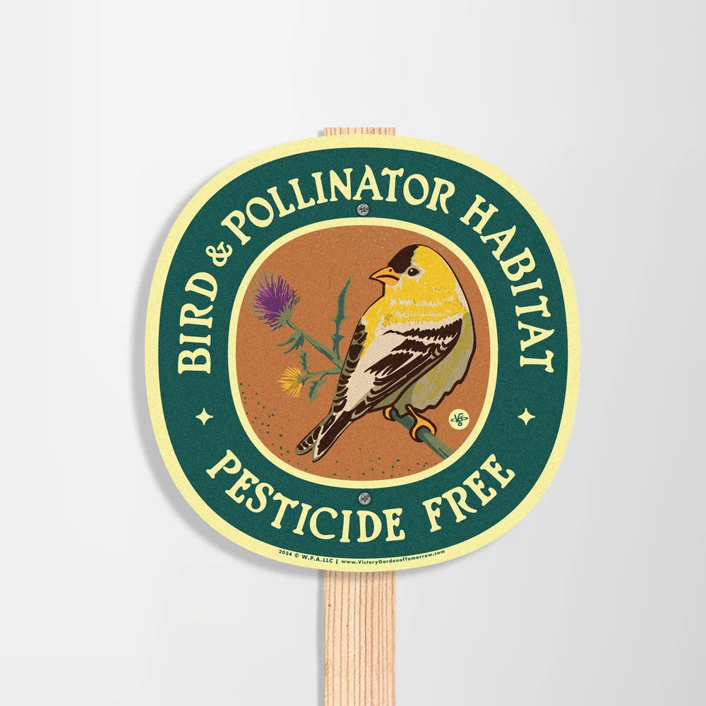 Garden Sign | Bird & Pollinator Habitat Goldfinch